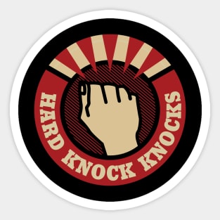 Hard Knock Knocks Sticker